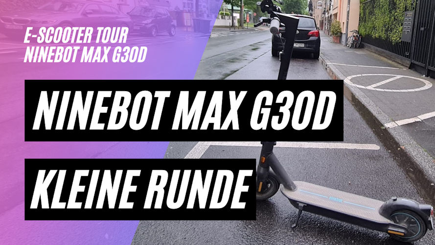 Kleine Runde mit dem Ninebot Max G30D