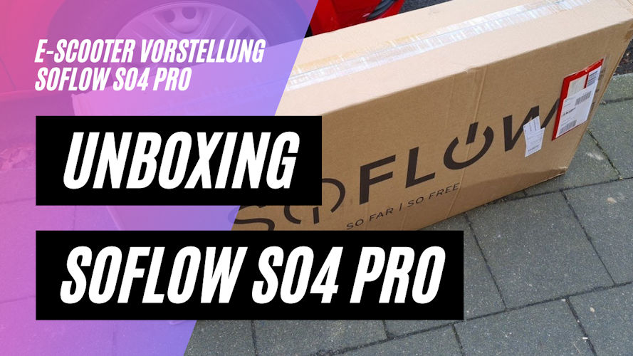 Unboxing meines Soflow SO4 Pro 10,5 AH