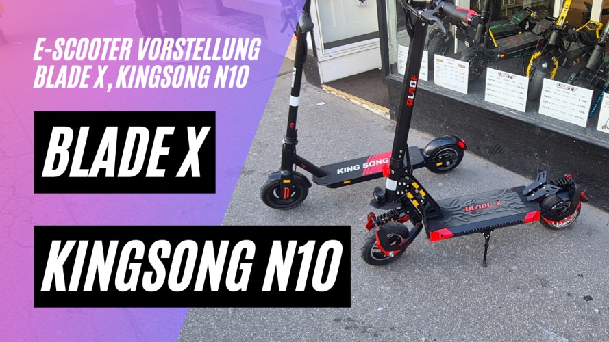 Blade X und Kingsong N10 - Single Motor Scooter in Österreich
