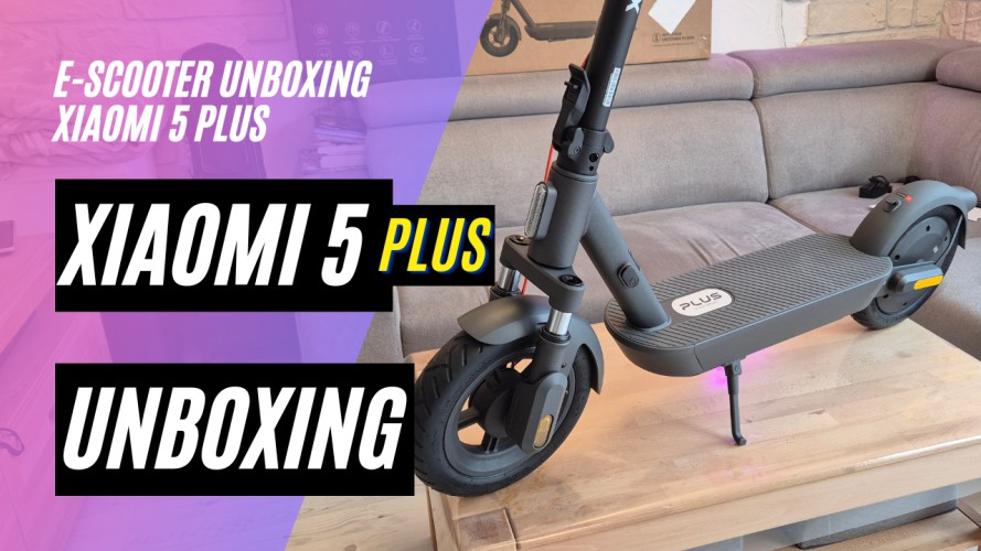 XIAOMI 5 PLUS - Unboxing und Probefahrt ( 48V; 10,2AH; 400W)