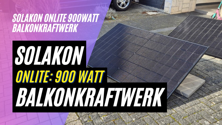 Solakon onLite: 900 Watt Balkonkraftwerk