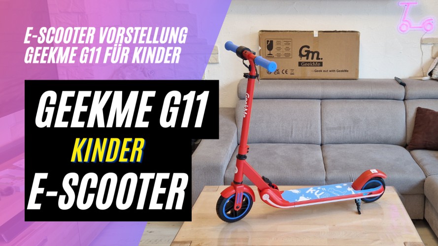 GeekMe G11 Kinder E-Scooter - Vorstellung (22,4V; 2,6AH; 150W)