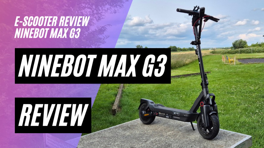 Ninebot MAX G3 D - Review nach ca. 70km (48V; 12,75Ah; 500W)