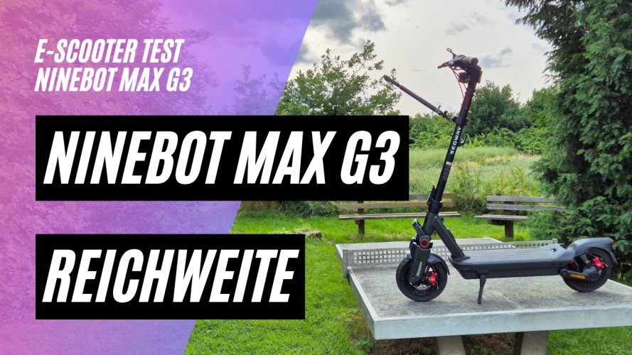 Ninebot MAX G3 D  - Reichweitentest (48V; 12,75Ah; 500W)