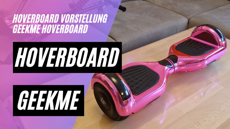 GeekMe Z1+ 6,5 Zoll Hoverboard (neue Version) - Vorstellung